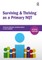 Surviving and Thriving as a Primary Nqt