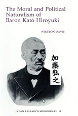 The Moral and Political Naturalism of Baron Kato Hiroyuki