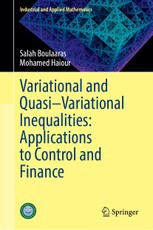 Variational and Quasi-Variational Inequalities: Applications to Control and Finance