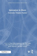 Innovation in Music: Innovative Creative Practice