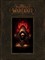 World of Warcraft: Chronicle, Volume 1