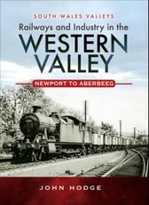 Railways and Industry in the Western Valley