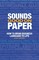 Sounds Good on Paper