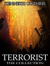 Terrorist: The Collection (Action Thriller Series)