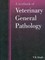 A Textbook of Veterinary General Pathology