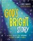 God's Bright Story