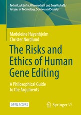The Risks and Ethics of Human Gene Editing