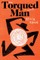 Mann, P: Torqued Man