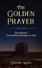 The Golden Prayer Devotional