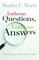 Lutheran Questions, Lutheran Answers