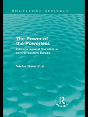 The Power of the Powerless (Routledge Revivals)