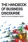 The Handbook of Business Discourse