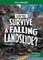 Can You Survive a Falling Landslide?