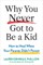 Why You Never Got to Be a Kid