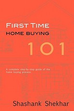 First Time Home Buying 101