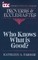 ITC - Who Knows What is Good?