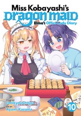 Miss Kobayashi's Dragon Maid: Elma's Office Lady Diary Vol. 10