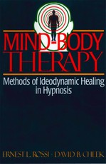 Mind-Body Therapy: Methods of Ideodynamic Healing in Hypnosis