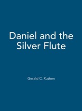 Daniel and the Silver Flute