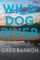 Wild Dog River