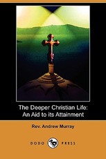 The Deeper Christian Life