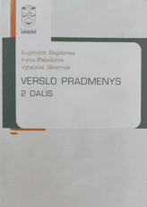 Verslo pradmenys. 2 dalis