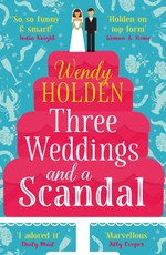 Three Weddings and a Scandal