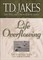 Life Overflowing (Six Pillars From Ephesians Book #4)