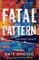 Fatal Pattern