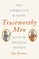 Trustworthy Men
