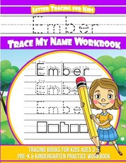 Ember Letter Tracing for Kids Trace my Name Workbook