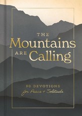 The Mountains Are Calling