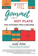 Gourmet on a Hot Plate