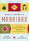 The Dude's Guide to Marriage