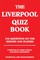 Liverpool Quiz Book