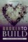 Broken to Build