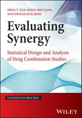 Evaluating Synergy: Statistical Design and Analysi s of Drug Combination Studies