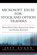 Microsoft Excel for Stock and Option Traders
