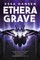 Ethera Grave