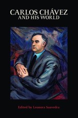 Carlos Chavez and His World