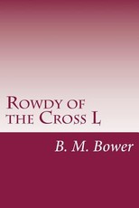 Rowdy of the Cross L