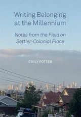 Writing Belonging at the Millennium