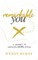 Remarkable You