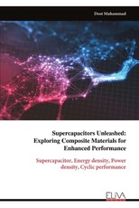 Supercapacitors Unleashed