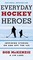 Everyday Hockey Heroes