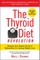 The Thyroid Diet Revolution
