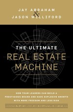 The Ultimate Real Estate Machine