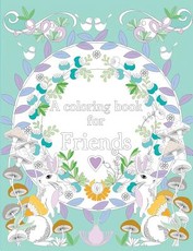 A coloring book for friends