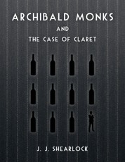 Archibald Monks and the Case of Claret