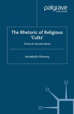 The Rhetoric of Religious Cults